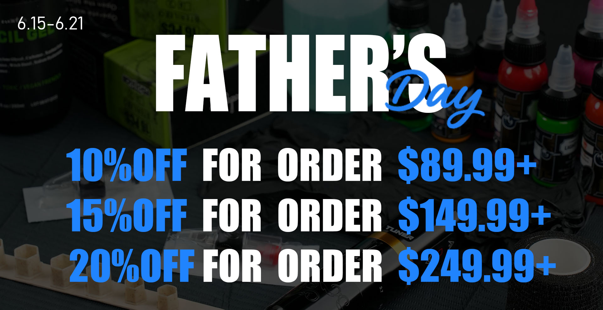 Dragoart Father’s Day tattoo supply sale with 10%, 15%, and 20% off tattoo machines, inks, kits, and accessories from June 15–21.